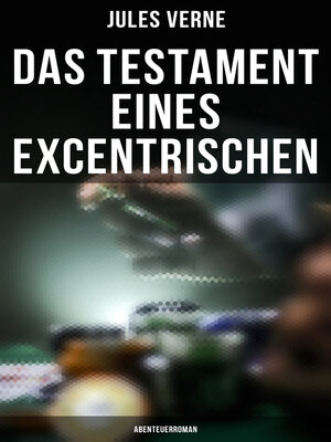cover image of Das Testament eines Excentrischen